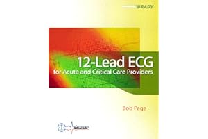 12-Lead ECG for Acute and Critical Care Providers