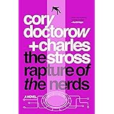 The Rapture of the Nerds: A tale of the singularity, posthumanity, and awkward social situations