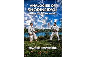 Analogies Shorinjiryu Karatedo, Golf & Baseball: Champion Comparatives