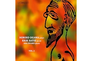 Noriko Ogawa Plays Satie, Vol. 2