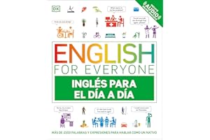 English for Everyone Inglés para el día a día (Everyday English Spanish Edition)