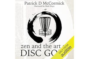 Zen and the Art of Disc Golf