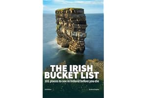The Irish Bucket List: 101 places to see in Ireland before you die