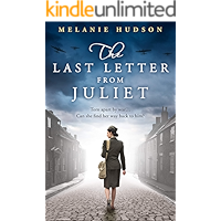 The Last Letter from Juliet: An absolutely unforgettable and heartbreaking WWII historical romance novel book cover