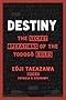 Destiny: The Secret Operations of the Yodogō Exiles
