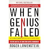 When Genius Failed: The Rise and Fall of Long-Term Capital Management