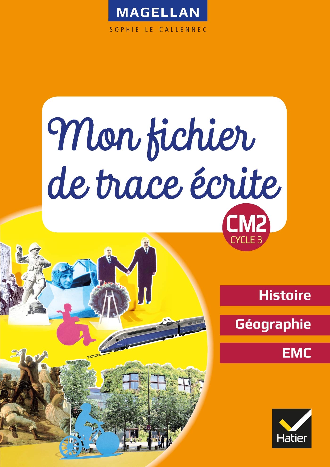 Magellan Histoire Geographie Emc Cm2 Ed 19 Fichier De Trace Ecrite Le Callennec Sophie Amazon Com Books