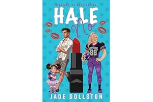 Hale No: Book Two in the Highway to Hale series