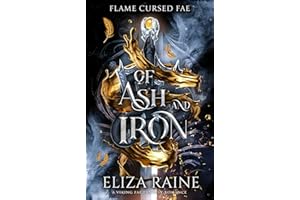 Of Ash and Iron: A Viking Fae Fantasy Romance (Flame Cursed Fae Book 3)