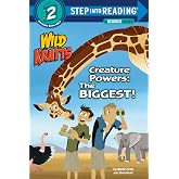 Creature Powers: The Biggest! (Wild Kratts) (Step into Reading, Step 2)