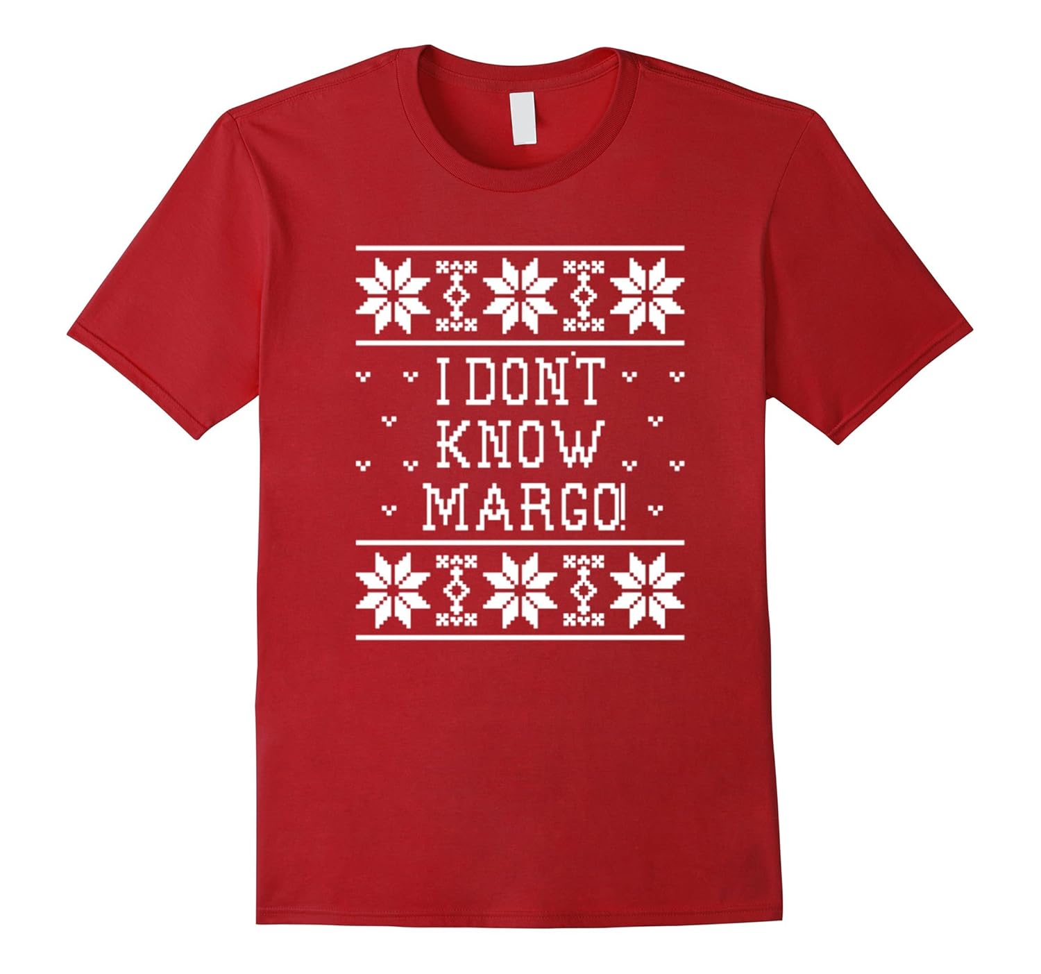 I Don't Know Margo T-Shirt Ugly Christmas Sweater Design-ANZ