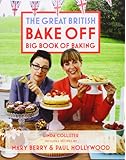 The Great British Bake Off Big Book of Baking