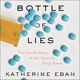 Bottle of Lies: The Inside Story of the Generic