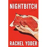 Nightbitch: A Novel