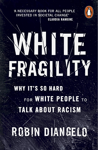 Download White Fragility: Why It's So Hard for White People to Talk About Racism (English Edition) PDF