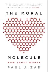 The Moral Molecule: How Trust Works Paperback