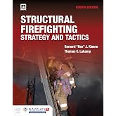 Structural Firefighting: Strategy and Tactics