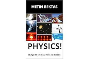 Physics!: In Quantities and Examples