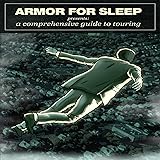 Armor for Sleep: Comprehensive Guide To Touring