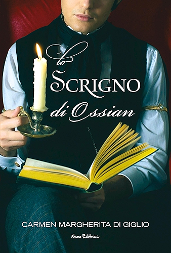 Download Lo scrigno di Ossian: Edizione integrale (Il rosso, il nero... e il gotico) (Italian Edition) PDF