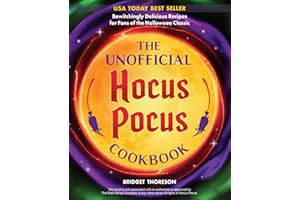 The Unofficial Hocus Pocus Cookbook: 50 Bewitchingly Delicious Recipes for Fans of the Halloween Classic