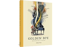 Golden Boy: Beethoven's Youth