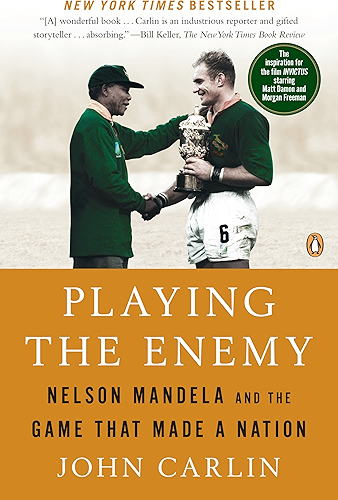 Download Playing the Enemy: Nelson Mandela and the Game That Made a Nation (English Edition) PDF
