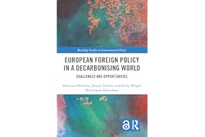 European Foreign Policy in a Decarbonising World: Challenges and Opportunities (Routledge Studies in Environmental Policy)