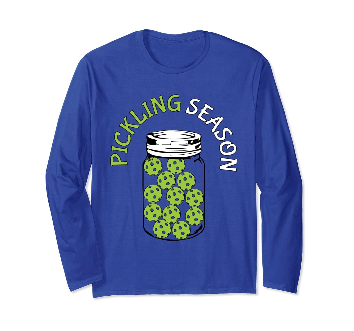 Pickling Season Pickleball (Long T-Shirt)-mt