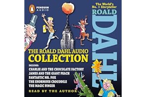 The Roald Dahl Audio Collection: Includes Charlie and the Chocolate Factory, James and the Giant Peach, Fantastic Mr. Fox, The Enormous Crocodile & The Magic Finger