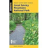 Best Easy Day Hikes Great Smoky Mountains National Park (Best Easy Day Hikes Series)
