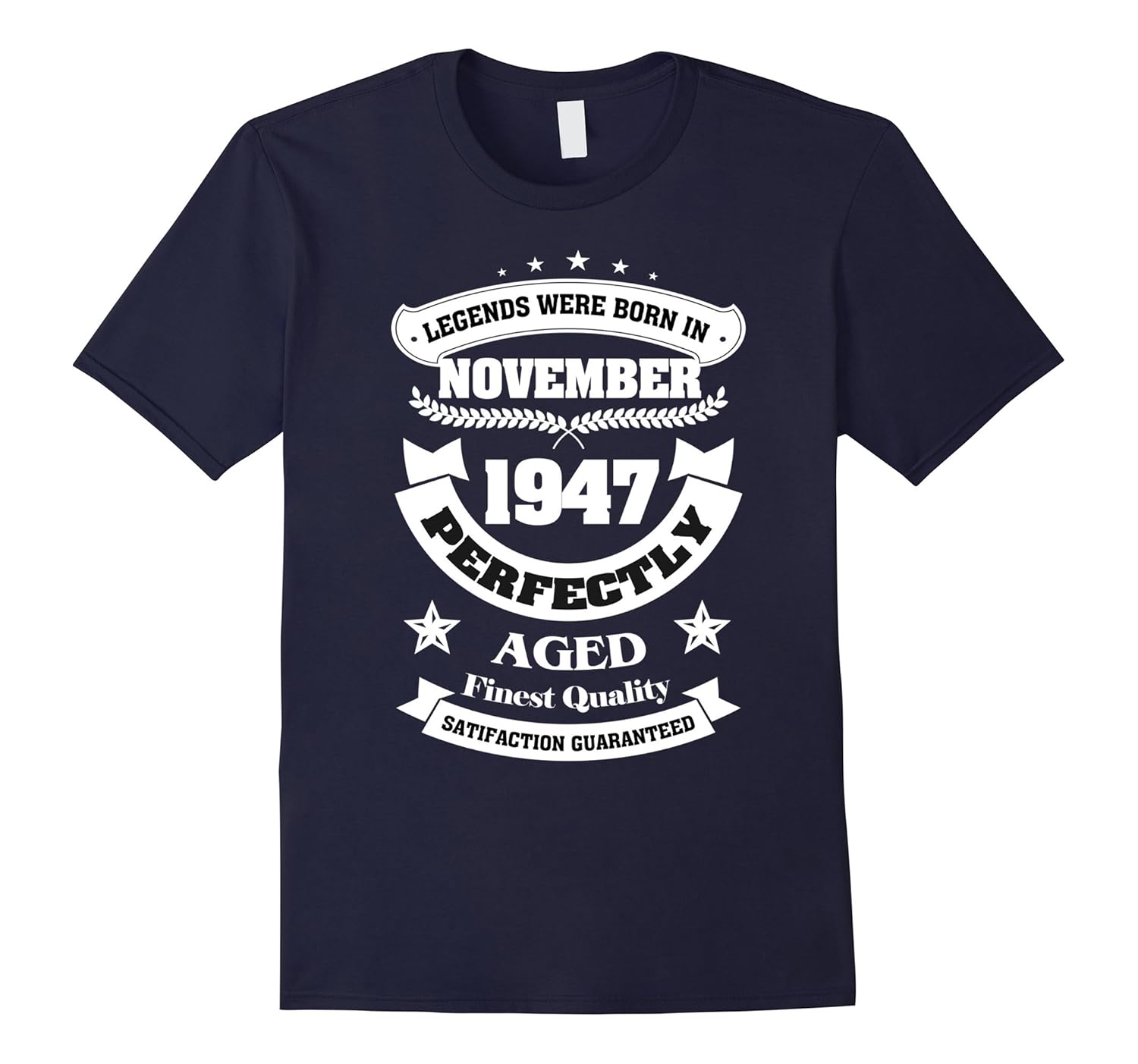 Legends Were Born In November 1947 Shirt 70th Birthday Gift-ANZ