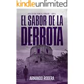El sabor de la derrota: (Saga policial Bermejo y Roncero, Libro 4) (Spanish Edition)