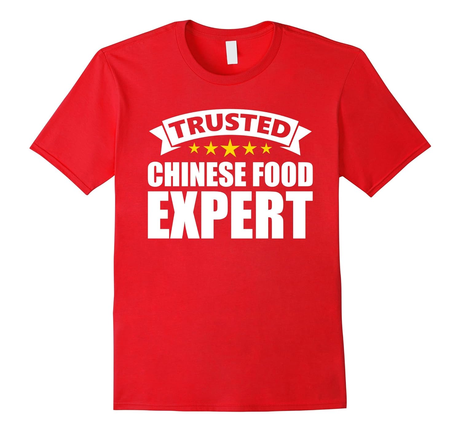 Trusted Chinese Food Expert T-Shirts-ANZ