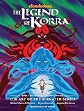 The Legend of Korra: The Art of the Animated