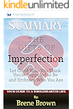Summary: The Gifts of Imperfection: By Brene Brown