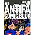 The Antifa Comic Book: 100 Years of Fascism and Antifa Movements