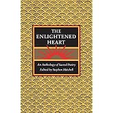 The Enlightened Heart: An Anthology of Sacred Poetry
