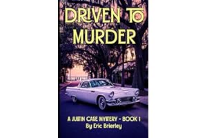 Driven to Murder: A Justin Case Mystery