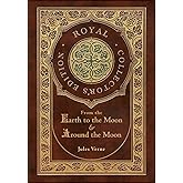 From the Earth to the Moon and Around the Moon (Royal Collector's Edition) (Case Laminate Hardcover with Jacket)