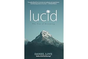 Lucid: The Tao of Dreaming