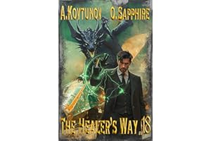 The Healer’s Way (Book 18): A Portal Progression Fantasy Series (The Healer's Way)