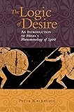 The Logic of Desire: An Introduction to Hegel's