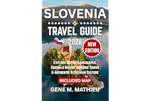 Slovenia Travel Guide 2026: Explore Alpine Landscapes, Emerald Rivers, Historic Towns & Authentic Slovenian Culture
