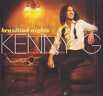 Kenny G Brazilian Nights Amazon Com Music