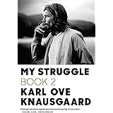 My Struggle: Book 2: A Man in Love