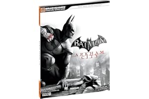 Batman: Arkham City Signature Series Guide