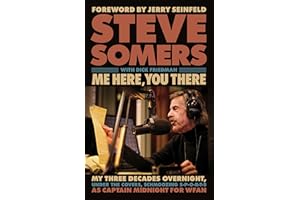 Me Here, You There: My Three Decades Overnight, Under the Covers, Schmoozing S-P-O-R-T-S as Captain Midnight for WFAN