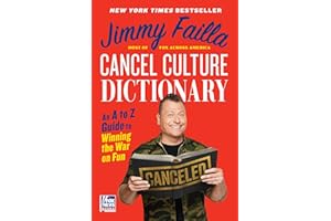Cancel Culture Dictionary: An A to Z Guide to Winning the War on Fun