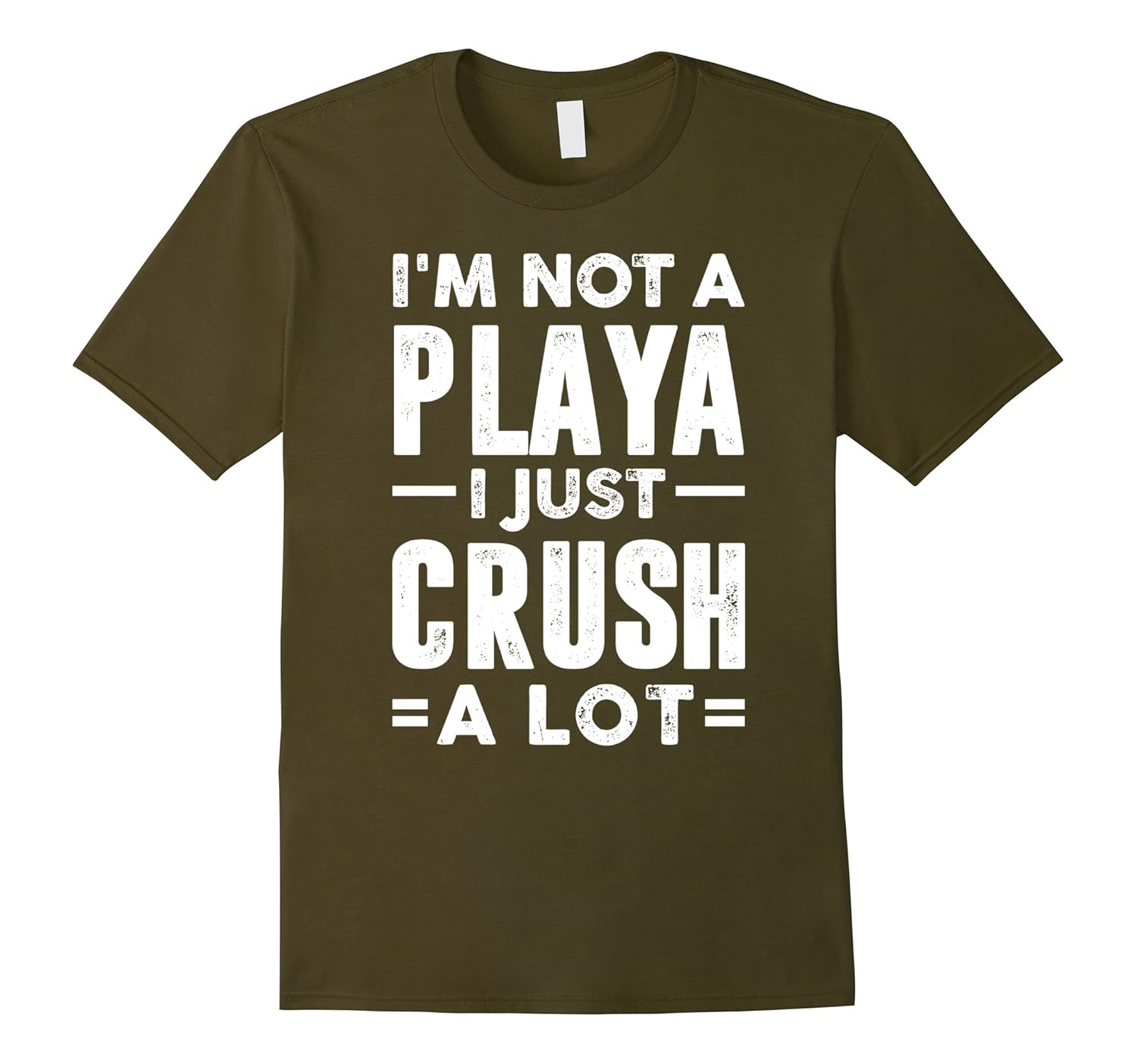 Im not a playa I just crush alot Tee Shirt-Vaci – Vaciuk